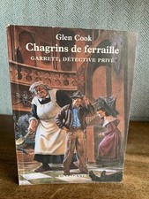 Chagrins de ferraille Garrett détective privé Glen Cook L'Atalante 2007