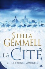 La cité tome 2 - le trône immortel - Stella Gemmell - livre comme neuf