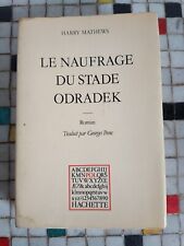 Mathews Harry Georges Perec Le Naufrage du Stade Odradek EO 1981 - 18