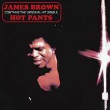 JAMES BROWN - HOT PANTS   CD