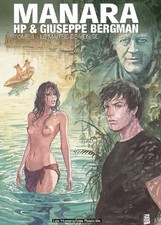 HP et Giuseppe Bergman: Le Maître de Venise, Milo Manara