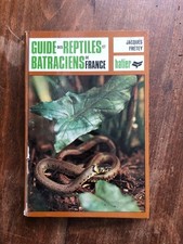 Guide des reptiles et batraciens de France, Jacques Fretey - Hatier herpétologie