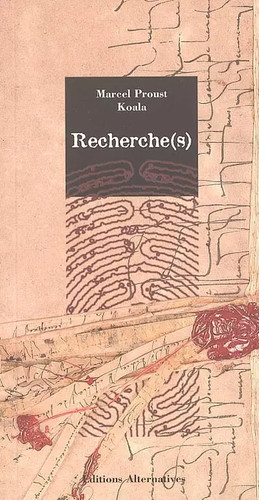 Recherche marcel proust et - recherche(s),,