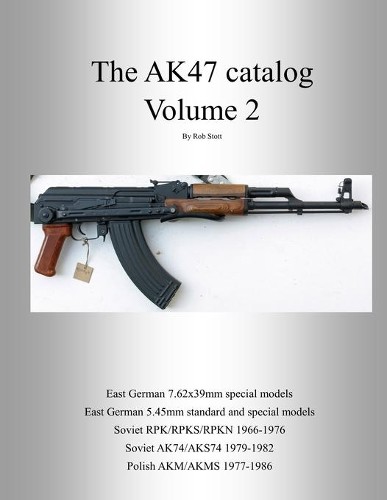 Rob stott the ak47 catalog - stott,