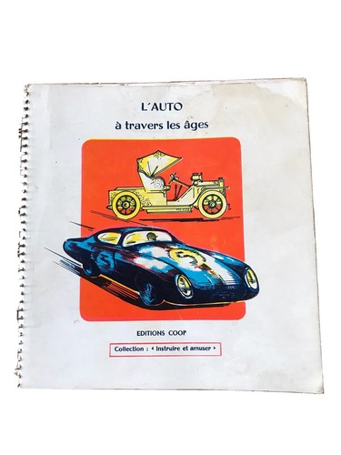 Auto travers les âges - l’auto,