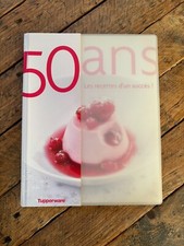 Livre de cuisine Tupperware / 50 ans - les recettes d'un succès 
