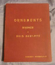 ORNEMENTS BRONZE et BOIS SCULPTÉS - Fournitures  pour tapissiers - AUBENET- 1914