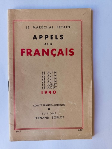 Appels aux francais juin 1940 - appels,