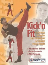 Kick'n Fit : Quand les arts