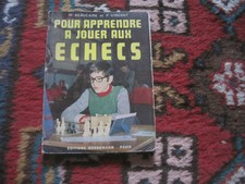 M. BEAUCAIRE & P. VINCENT: pour apprendre à jouer aux échecs