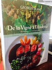 De la vigne à l'assiette - Blanc, Georges