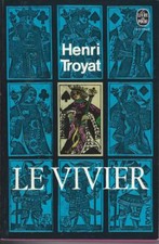 Le vivier - henri Troyat |