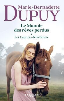 Manoir des rêves perdus - le,