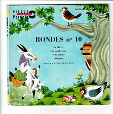 RONDES N° 10 Vinyle 45T LA CHEVRE - UNE POULE GRISE - ALOUETTE - PERGOLA 250010