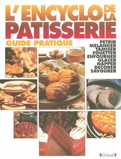 L'encyclopédie de la pâtisserie, COLLECTIF