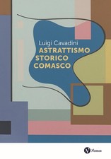 Luigi Cavadini Astrattismo