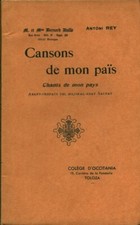 Livre ancien Cansons de mon païs chants de mon pays Antoni Rey 1950