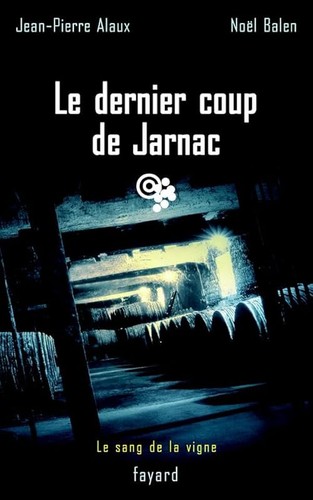 Dernier coup jarnac le - dernier,