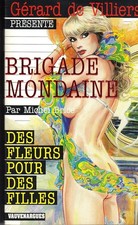 Brigade Mondaine 314 : Des fleurs pour des filles - Brice, Michel