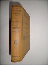 Les Guides illustrés de la vie pratique, par R. Manuel. Les Animaux