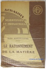 Le rayonnement de la matière Essai radiophysique baguette sourciers Martin-Laval