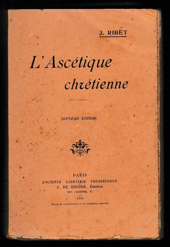 Ribet ascetique chretienne - ribet-,