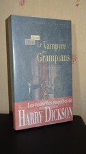 GÉRARD DÔLE - HARRY DICKSON - LE VAMPYRE DES GRAMPIANS - 2003 - TIRAGE DE TÊTE