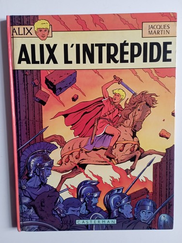 Alix intrépide jacques - alix, l’intrépide