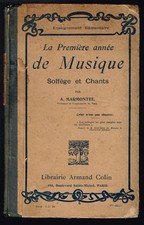La première année de musique - Solfège et chants - Marmontel - 148 pages 22,3 x