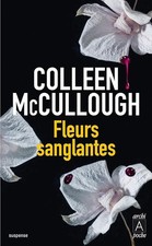 Fleurs sanglantes - McCullough, Colleen