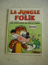 LA JUNGLE EN FOLIE T1 Les aventures de Joe le tigre- EO- BD 