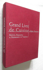 GRAND LIVRE DE CUISINE D'ALAIN