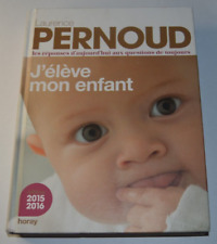 J'élève mon enfant 2015-2016 - Laurence Pernoud - livre