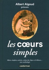 Livre les cœurs simples Albert algoud Casterman 2017 book