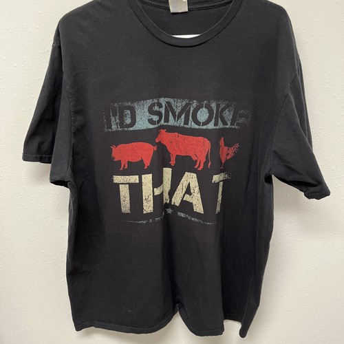 Smoke that - “i’d, that”