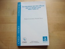 RELATIONS PAYS D'ISLAM MONDE LATIN CAPES AGREGATION CNED RAID AMIRIDE ZALLAQA