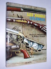 HAROLD L. PETERSON & R. ELMAN - LES ARMES CELEBRES - 1971