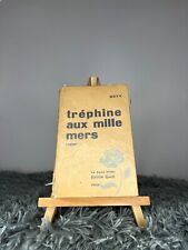 TREPHINE AUX MILLE MERS DETY