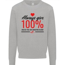 Toujours Give 100% si Non Sang