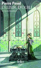 Le Paris Des Merveilles - Tome 2 - L'élixir D'oubli Pierre Pevel