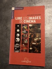 Lire Les Images De Cinéma Laurent Julier