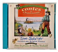 TOM SAWYER par BRIGITTE FOSSEY ( Contes et chansons, CD audio ENFANTS )