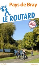Guide du Routard Pays de Bray