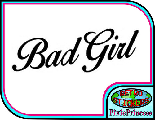 Bad girl drôle vinyle - bad, b