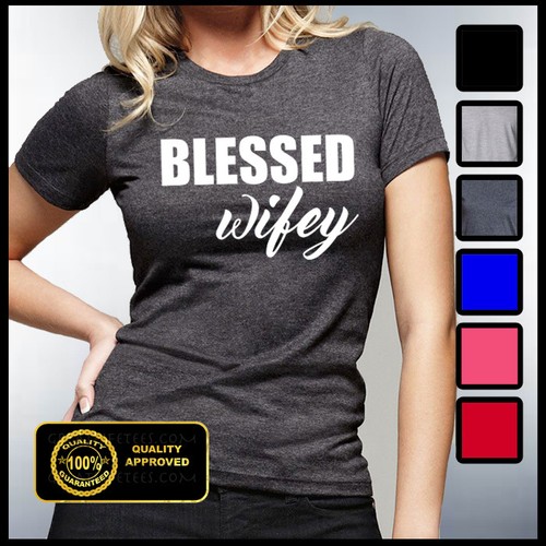 Blessed wifey shirt - blessed,