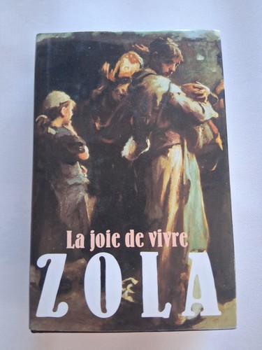 Joie vivre emile zola - joie,