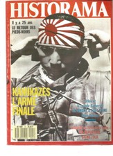 HISTORAMA N°41 KAMIKAZES L'ARME FATALE / RETOUR DES PIEDS-NOIRS / ORLOV