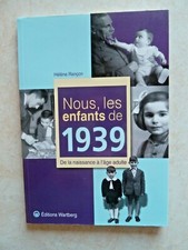 NOUS LES ENFANTS DE 1939 DE LA