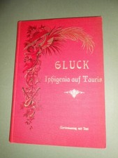 GLUCK C. W. Iphigenie auf Tauris Opéra Chant Piano Edition Leipzig
