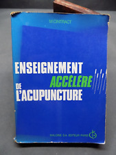 ENSEIGNEMENT accéléré de l'ACUPUNCTURE Maurice Cintract 1974